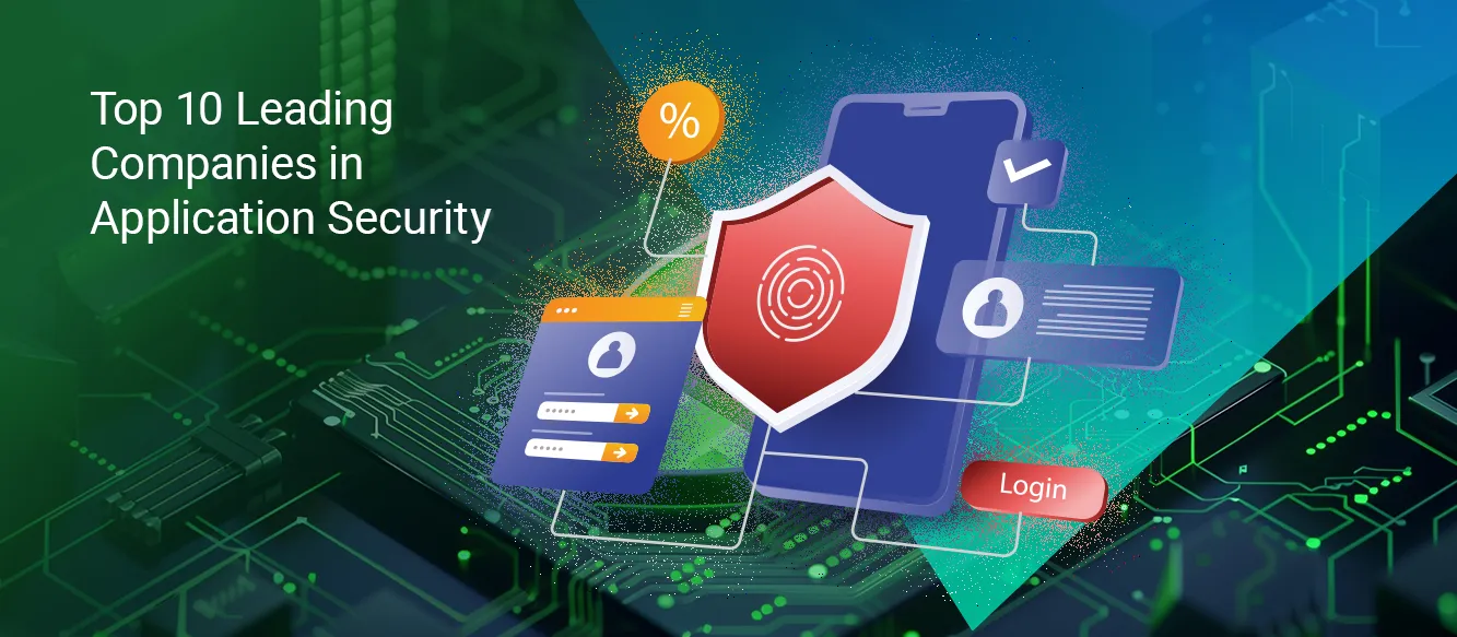 Top 10 Leading Companies in Application Security 2026 Top 10 Leading Companies in Application Security 2026