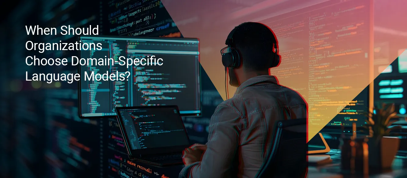 What Will It Take for Domain-Specific Language Models to Become the Enterprise AI Layer? What Will It Take for Domain-Specific Language Models to Become the Enterprise AI Layer?