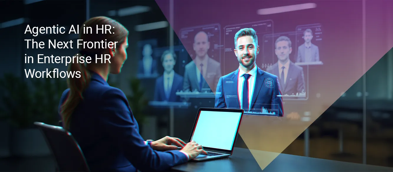 Why HR Leaders Can’t Simply Deploy AI Agents Everywhere? Turning Adoption Into Measurable Impact Why HR Leaders Can’t Simply Deploy AI Agents Everywhere? Turning Adoption Into Measurable Impact
